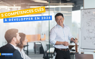 Formation professionnelle : les 5 compétences clés à développer en 2026 